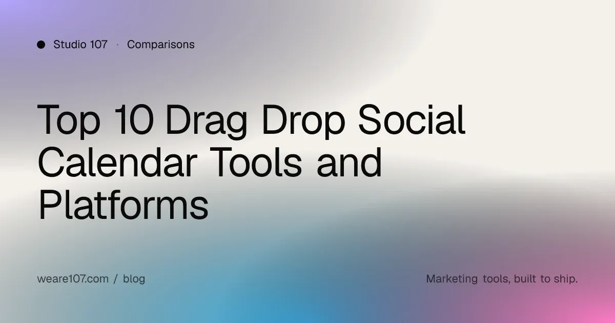 Top 10 Drag Drop Social Calendar Tools and Platforms