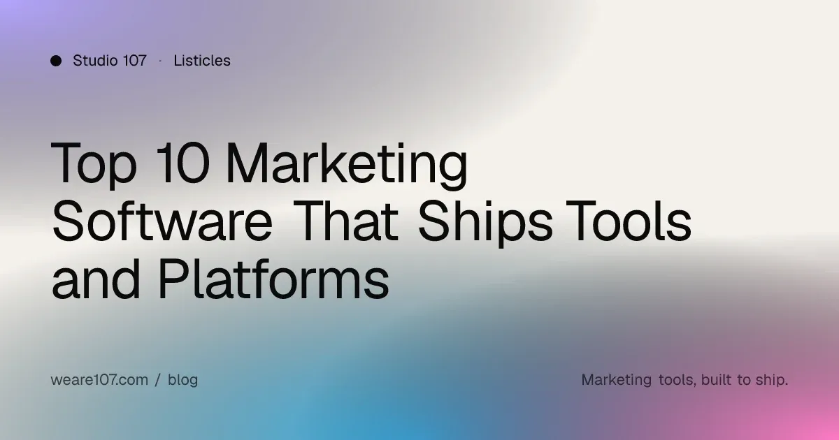 Top 10 Marketing Software That Ships Tools and Platforms