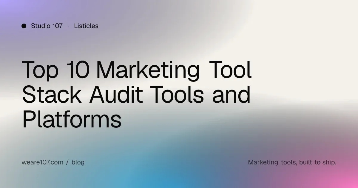Top 10 Marketing Tool Stack Audit Tools and Platforms