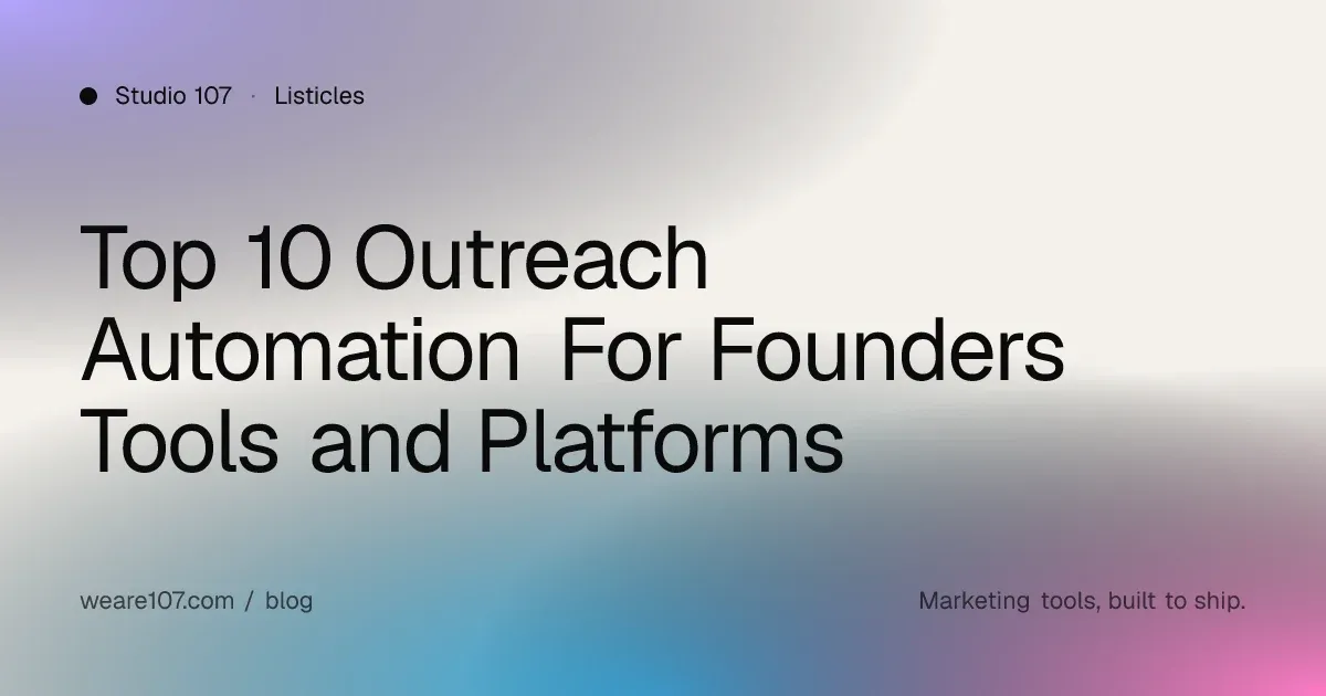 Top 10 Outreach Automation For Founders Tools and Platforms