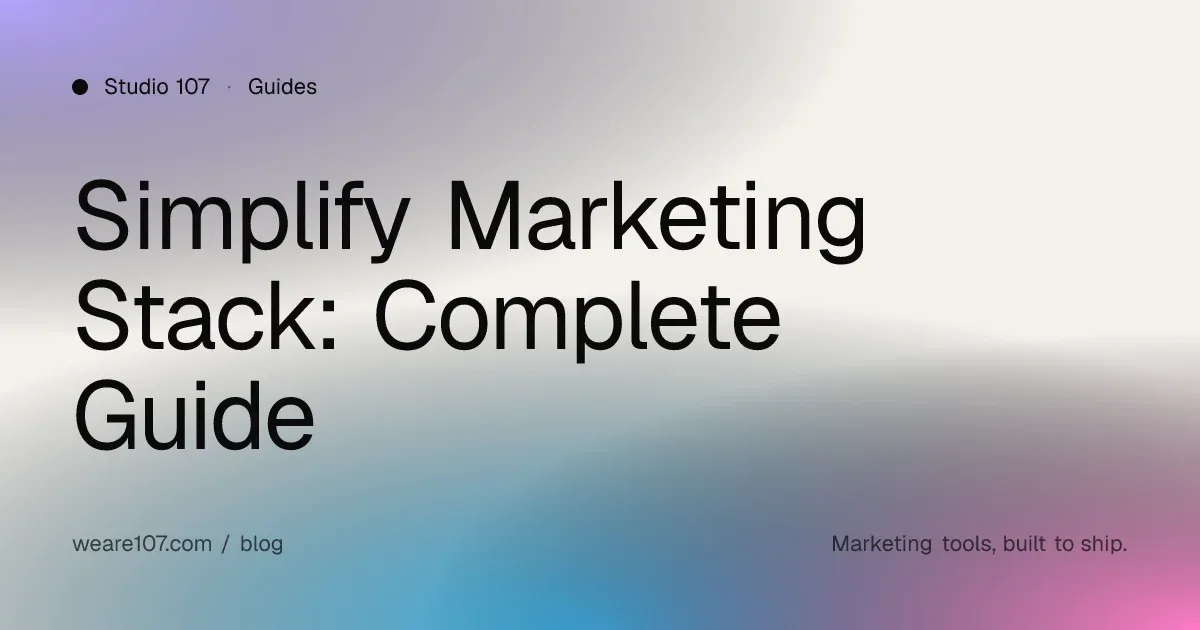 Simplify Marketing Stack: Complete Guide